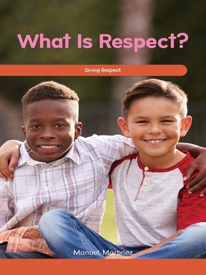 cover image of What Is Respect?